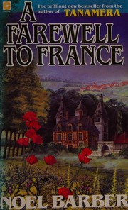 Cover of: A farewell to France by Noel Barber