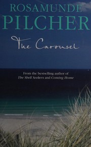 Cover of: The carousel by Rosamunde Pilcher