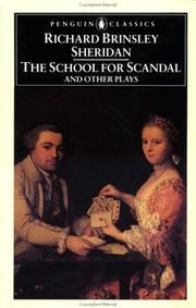Cover of: The School for Scandal and Other Plays by Richard Brinsley Sheridan, Eric S. Rump