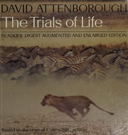 Cover of: The trials of life: a natural history of animalbehaviour.