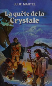 Cover of: La quête de la Crystale