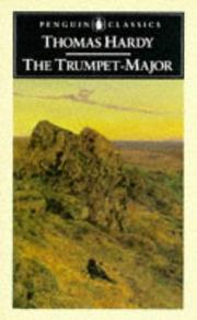Cover of: The Trumpet-Major by Thomas Hardy, Roger Ebbatson