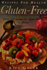 Gluten-free by Rita Greer