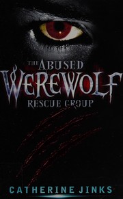 Cover of: The Abused Werewolf Rescue Group