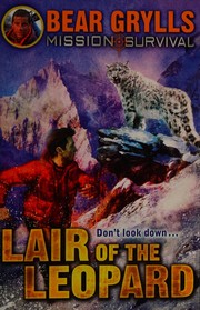 Cover of: Lair of the leopard by Bear Grylls