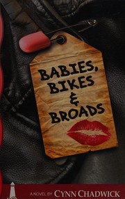 Cover of: Babies, Bikes, & Broads