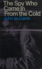Cover of: The spy who came in from the cold.