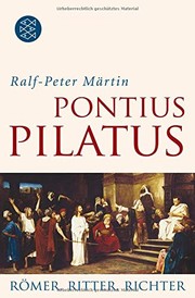 Cover of: Pontius Pilatus: Römer, Ritter, Richter