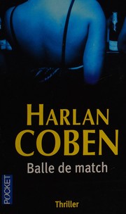Cover of: Balle de match by Harlan Coben