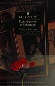 Cover of: Reminiscences and reflections: growing up in Germany