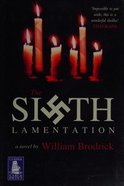 Cover of: The sixth lamentation by William Brodrick