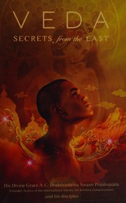 Cover of: Veda secrets from the east: an anthology