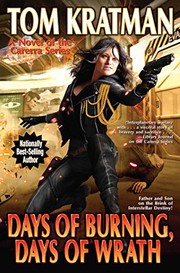 Cover of: Days of Burning, Days of Wrath by Tom Kratman