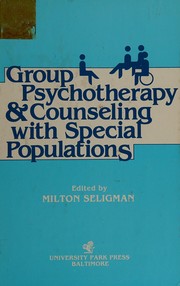 Cover of: Group psychotherapy and counseling with special populations