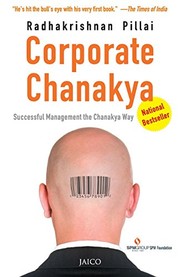 Cover of: Corporate Chanakya by Radhakrishnan Pillai