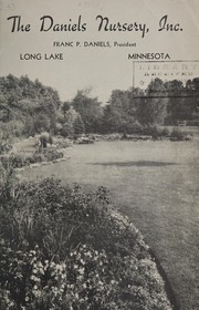 Cover of: The Daniels Nursery, Inc., Long Lake, Minnesota