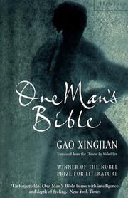 Cover of: One Man's Bible by Gao Xingjian, Gao Xingjian