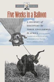 Cover of: Five Weeks in a Balloon by Jules Verne, Arthur B. Evans, Frederick Paul Walter