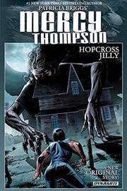 Cover of: Patricia Briggs' Mercy Thompson: Hopcross Jilly