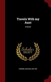 Cover of: Travels With my Aunt: A Novel