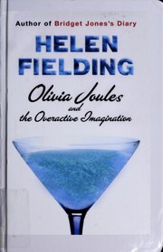 Cover of: Olivia Joules and the overactive imagination by Helen Fielding