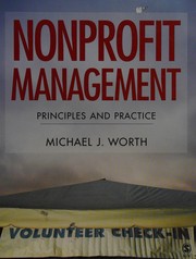 Cover of: Nonprofit management by Michael J. Worth