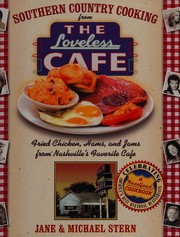 Cover of: Southern country cooking from the Loveless Cafe: Hot biscuits, country ham
