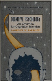 Cover of: Cognitive psychology: an overview for cognitive scientists