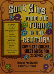 Song Hits from the Turn of the Century by P. Charosh