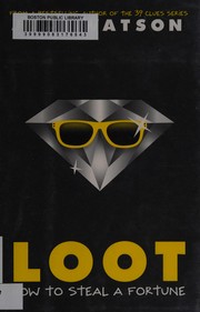 Cover of: Loot by Jude Watson