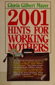 Cover of: 2001 hints for working mothers