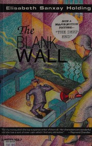 Cover of: The blank wall: a novel of suspense ; The innocent Mrs. Duff : a novel of suspense