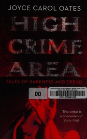 Cover of: High crime area: tales of darkness and dread