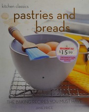 Cover of: Pastries and breads by Jane Price