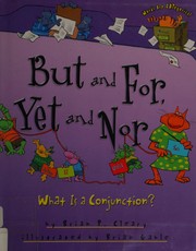 Cover of: But and for, yet and nor by Brian P. Cleary