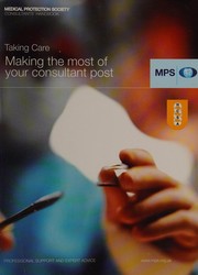 Cover of: Taking care: making the most of your consultant post