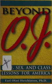 Cover of: Beyond O.J.: race, sex, and class lessons for America