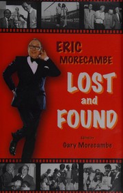 Cover of: Eric Morecambe - lost and found