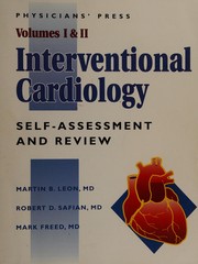 Cover of: Interventional Cardiology: Self-Assessment and Review, Volumes 1 & 2 (in one volume)