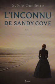 Cover of: L'inconnu de Sandy Cove: roman