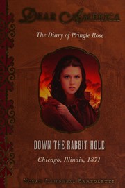 Cover of: Down the rabbit hole: the diary of Pringle Rose