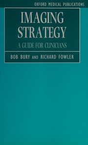 Imaging strategy by R. F. Bury, Bob Bury, Richard Fowler