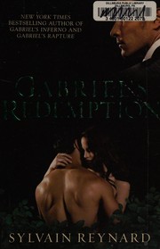 Cover of: Gabriel's redemption by Sylvain Reynard
