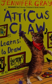 Cover of: Atticus Claw Learns to Draw