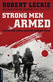Cover of: Strong Men Armed: The United States Marines Against Japan