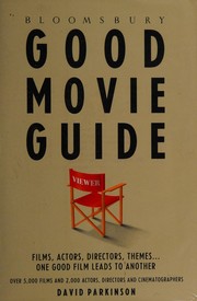 Cover of: Bloomsbury good movie guide by David Parkinson