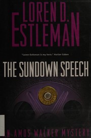 The sundown speech by Loren D. Estleman