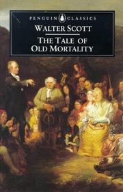 Cover of: The tale of old mortality by Sir Walter Scott