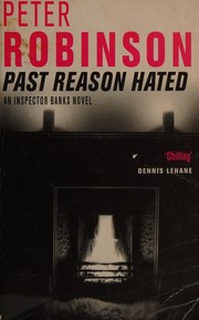 Cover of: Past reason hated: an Inspector Banks mystery