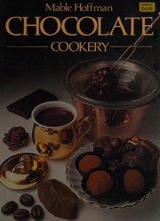 Cover of: Chocolate cookery